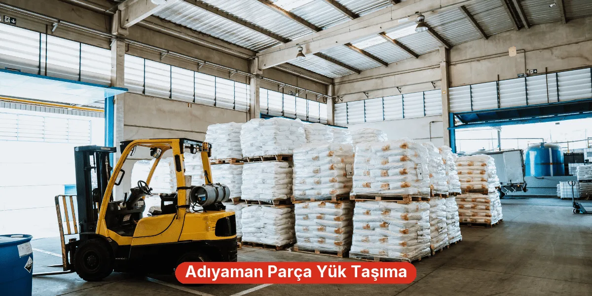 Adıyaman Parça Yük Taşıma